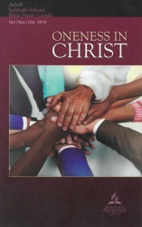 Oneness in Christ (Adult Bible Study Guide 4Q 2018)